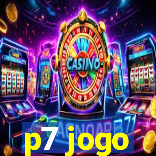 p7 jogo